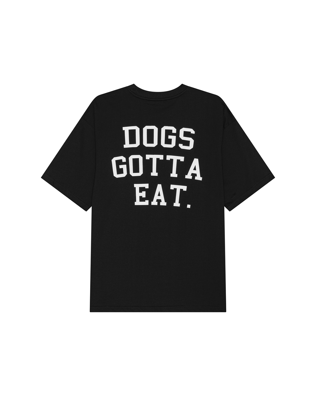 Dogs Gotta Eat Tee Black